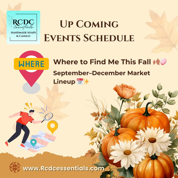 Where to Find Me This Fall 🍂🧼 September–December Market Lineup 📅✨