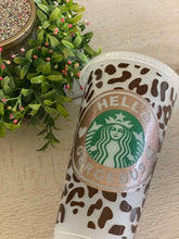 Hello Gorgeous Cheetah  ~ Personalized Custom Reusable Starbucks Cup