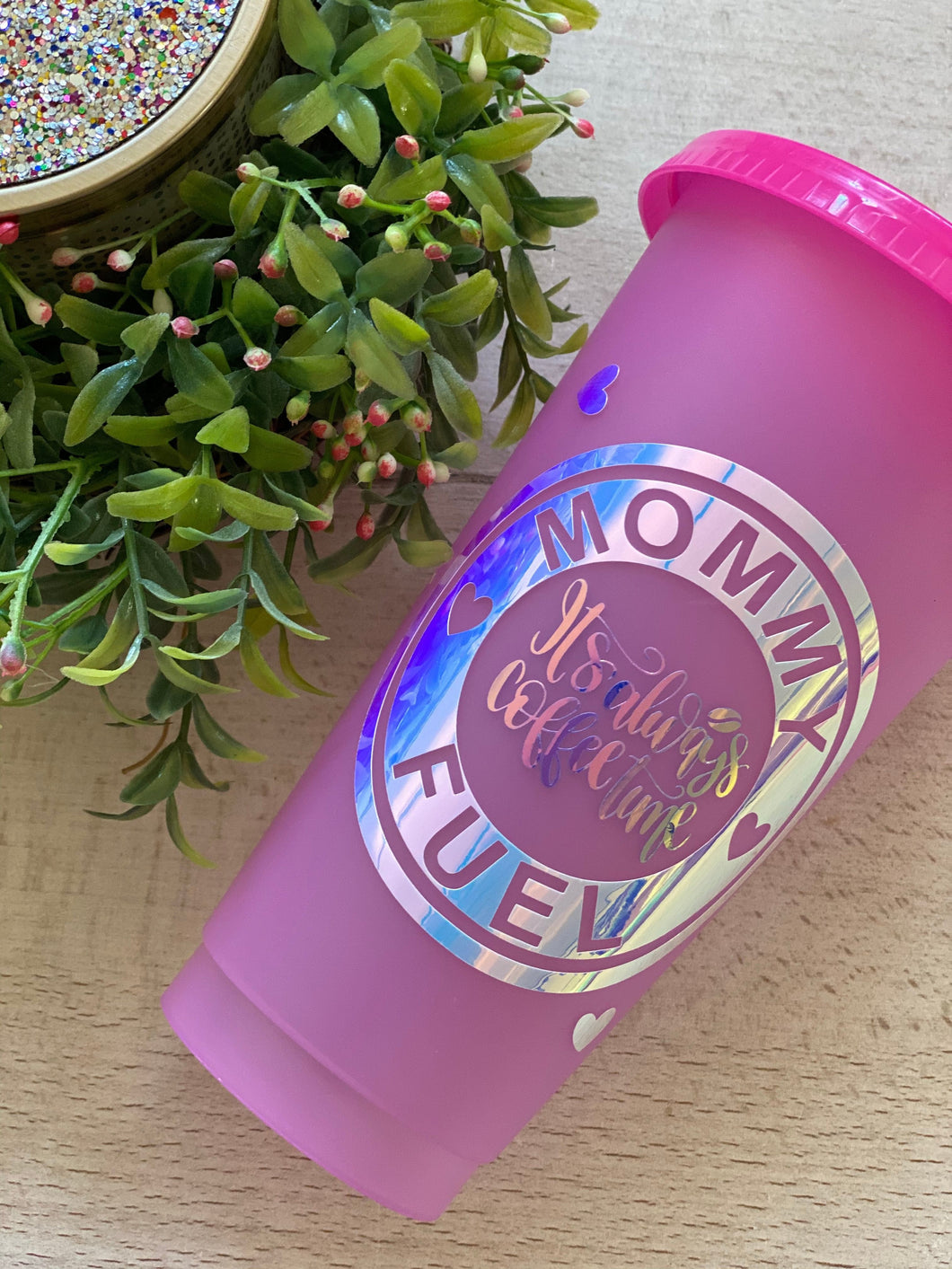 Mommy Fuel ~ Custom Reusable Color Changing Cup